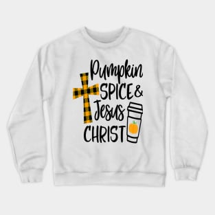 Pumpkin Spice Jesus Christ Crewneck Sweatshirt